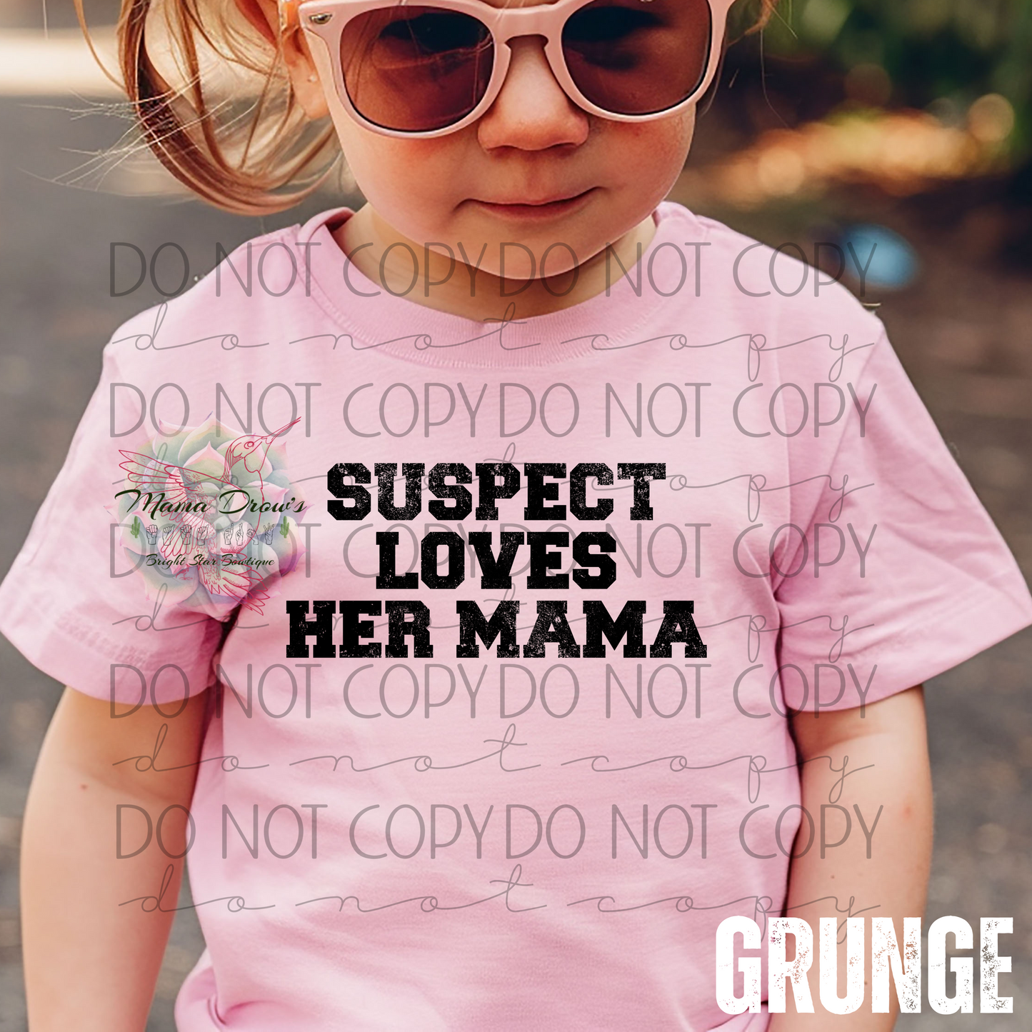 Suspect Loves Her MAMA Tee (multiple color options)