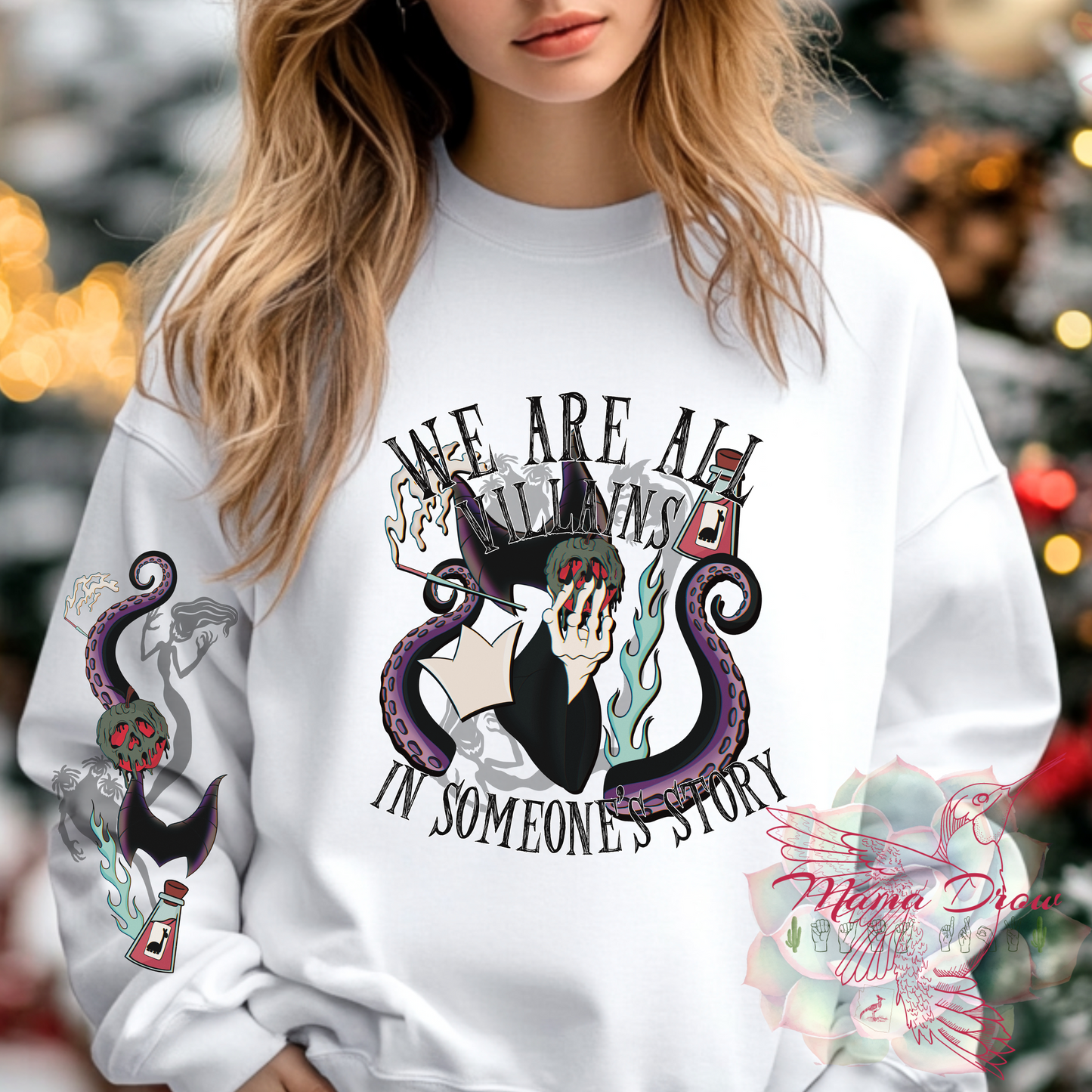 We Are All Villains in Someones Story Hoodie/Tee