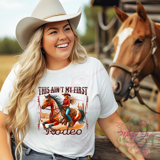 This Ain't My First Rodeo Tee